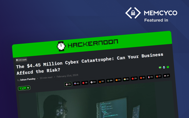 Screenshot of a Hackernoon article titled "The $4.45 Million Cyber Catastrophe: Can Your Business Afford the Risk?" highlighting business risk, with Memcyco featured branding at the top right.